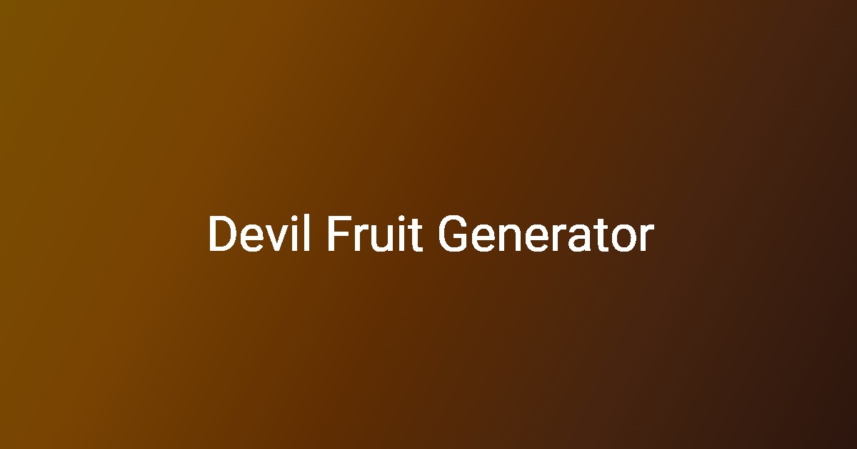 Devil fruit generator appwizr