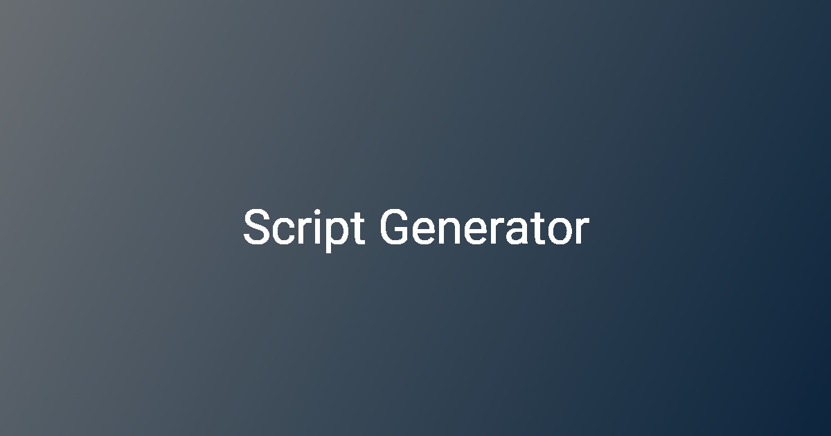 Script Generator - AppWizr